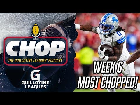 Most Chopped Players in Week 6 Guillotine Leagues™ (and What to Bid on Them!)