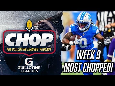 Most Chopped Players in Week 9 Guillotine Leagues™ (and What to Bid on Them!)