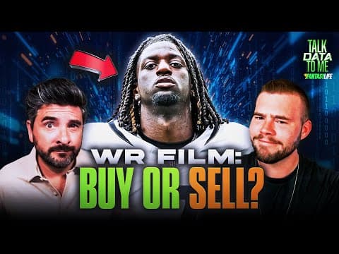WR Film Breakdown: Buying or Selling them in Fantasy?