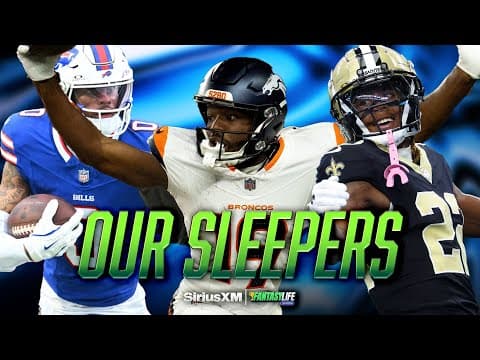 Our 3 Favorite Sleepers for 2025 Fantasy Football