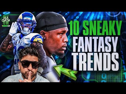 10 Sneaky Fantasy Trends to Know for the Rest of the Season