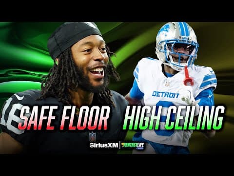 Taking the Safe Floor or the High Ceiling in 2025 Fantasy?