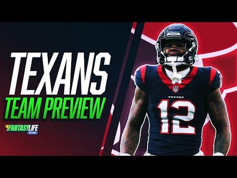 Texans 2025 Fantasy Team Preview (C.J. Stroud Bounceback?)