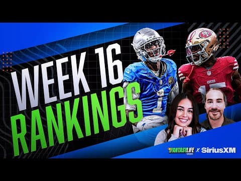 Fantasy Football Week 16 Rankings Risers and Fallers + TNF Preview!
