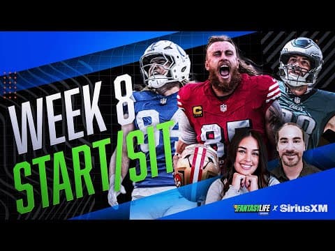 Week 8 Fantasy Football Start/Sit Advice and Our Tight End Day Parlay!