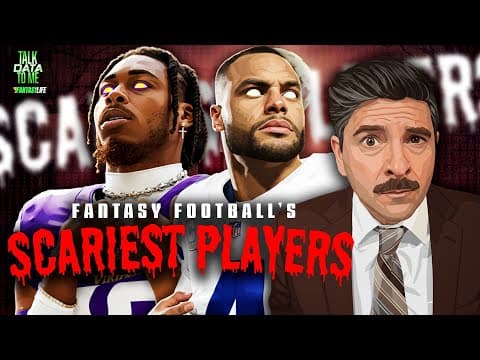 The Eight SCARIEST Players in Fantasy Football