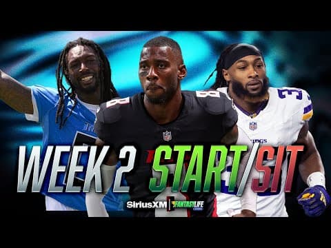 Week 2 Start/Sit Advice for 2025 Fantasy Football