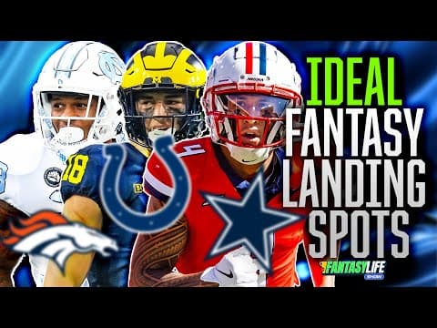 Ideal Rookie Landing Spots for 2025 Fantasy Football | 2025 NFL Draft