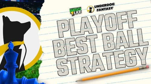Playoff Best Ball Strategy. Tips from an expert.